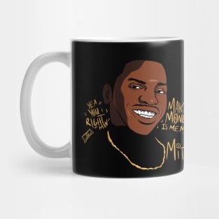 Money Makin Mitch Mug